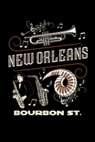 New Orleans Bourbon St: New Orleans Journal, Louisiana Souvenir Notebook Note-Taking Planner Book, Birthday Present, Mardi Gras Gifts 1671106660 Book Cover