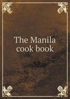 The Manila Cook Book 551849811X Book Cover