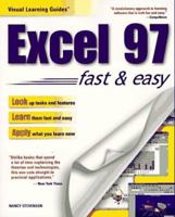 Excel 97: Fast & Easy (Visual Learning Guides) 0761510087 Book Cover