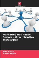 Marketing nas Redes Sociais - Uma Iniciativa Estratégica (Portuguese Edition) 663020090X Book Cover