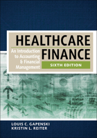 Healthcare Finance:  An Introduction to Accounting and Financial Management