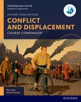 Oxford Resources for IB DP History Conflict and Displacement Course Book 1382070497 Book Cover