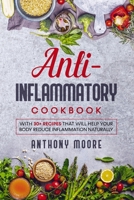 Anti-Inflammatory: Best anti-inflammatory recipes B09HG2TCZB Book Cover