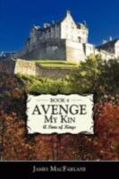 Avenge My Kin - Book 4: A Time of Kings (Avenge My Kin) 1434370488 Book Cover