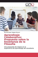 Aprendizaje Colaborativo: Propuesta sobre la Enseñanza de la Filosofía 6139261953 Book Cover