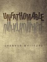 Unfathomable 149692097X Book Cover