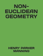 Non-Euclidean Geometry 1688371095 Book Cover