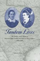 Tandem Lives: The Frontier Texas Diaries of Henrietta Baker Embree and Tennessee Keys Embree, 1856-1884 1572335041 Book Cover