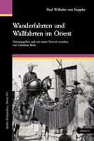 Wanderfahrten Und Wallfahrten Im Orient. Mit 195 Abbildungen Und Zwei Karten 3863472586 Book Cover