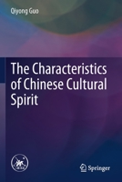 The Characteristics of Chinese Cultural Spirit 9811648468 Book Cover
