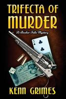 Trifecta of Murder: A Booker Falls Mystery 1946063304 Book Cover