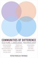 Communities of Difference: Culture, Language, Technology 1403963274 Book Cover
