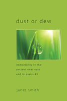 Dust or Dew 1608996611 Book Cover