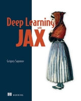 Deep Learning with JAX 1633438880 Book Cover