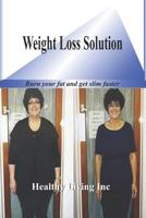 Weight Loss Solution 107777639X Book Cover