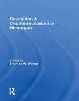 Revolution and Counterrevolution in Nicaragua 0813308631 Book Cover