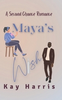 Maya's Wish 1731157959 Book Cover