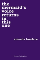 The Mermaid's Voice Returns in This One 1449494161 Book Cover