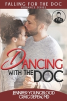 Dancing with the Doc 1700514385 Book Cover