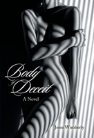 Body of Deceit 1480878839 Book Cover