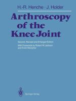 Arthroscopy of the Knee Joint 3642729215 Book Cover