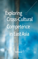 Exploring Cross-Cultural Competence in East Asia 1137363096 Book Cover