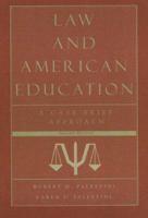 Law and American Education: A Case Brief Approach 0810839598 Book Cover