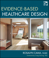 Evidence-Based Healthcare Design 0470149426 Book Cover