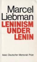 Leninism Under Lenin 1608466728 Book Cover