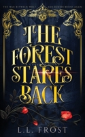 The Forest Stares Back: A Curse of Blood Serial B09PHJYHKL Book Cover