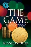 The Game: A High-Stakes Conspiracy of Power, Poker, and Profit 1685136257 Book Cover