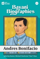 Bayani Biographies: Andres Bonifacio 9716254229 Book Cover