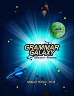 Grammar Galaxy Nova: Mission Manual 1735493937 Book Cover