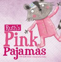 Ruth's Pink Pajamas 1404866523 Book Cover