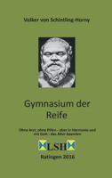 Gymnasium Der Reife 3734501458 Book Cover