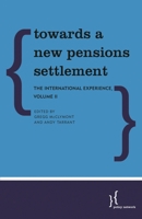 Towards a New Pensions Settlement: The International Experience 1786607107 Book Cover