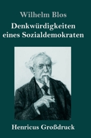 Denkw�rdigkeiten eines Sozialdemokraten (Gro�druck) 3847840355 Book Cover