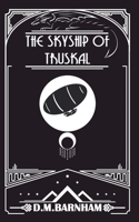 The Skyship of Truskal 0648615995 Book Cover