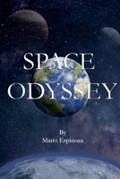 SPACE ODYSSEY (Spanish Edition) B087RCB3LQ Book Cover