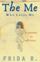 The Me Who Loves Me 1393118194 Book Cover