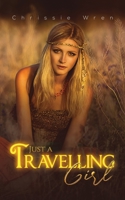 Just a Travelling Girl 1528908244 Book Cover
