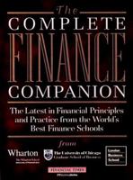 The Complete Finance Companion: The Latest in Financial Principles and Practices from the World's Best Finance Schools ("Financial Times" Mastering) 0273635379 Book Cover