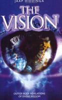 The Vision: Out-of-Body Revelations of Divine Wisdom 1905047053 Book Cover