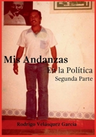 Mis andanzas: En la política (Spanish Edition) B0F5PLHFMD Book Cover