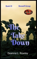 The Take Down: Brotherhood Protectors World B0C63KNDSH Book Cover