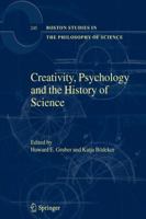 Creativity, Psychology and the History of Science (Boston Studies in the Philosophy and History of Science, Vol. 245) 9048168848 Book Cover