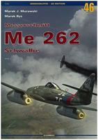 Messerschmitt Me 262 Schwalbe: Volume 1 8361220895 Book Cover