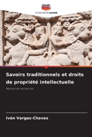 Savoirs traditionnels et droits de propriété intellectuelle (French Edition) 620992512X Book Cover