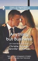 Anything but Business: Bachelor Boss\That Weekend... 0373601271 Book Cover