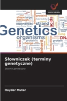 Slowniczek (terminy genetyczne): Slownik genetyczny (Polish Edition) 6208653193 Book Cover